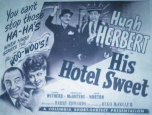 Hugh Herbert and Christine in a title card for 1944's HIS HOTEL SWEET